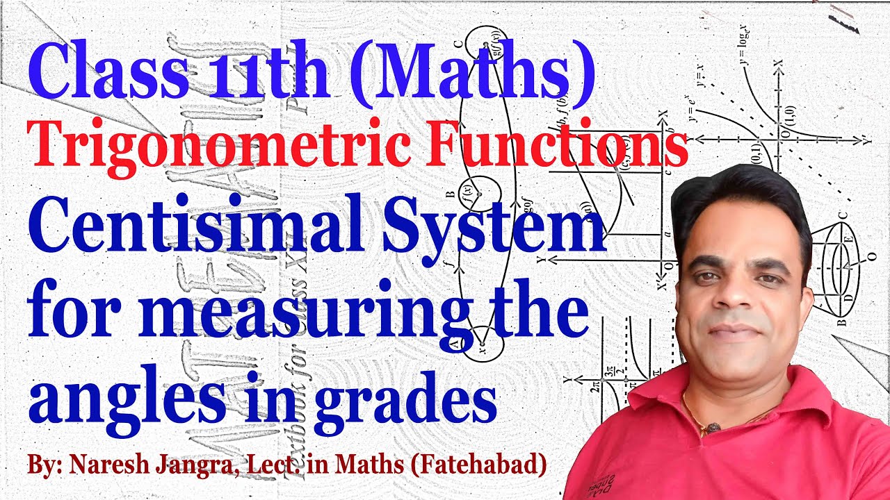 centisimal-system-of-measuring-angles-in-grades-ncert-maths-11th-class