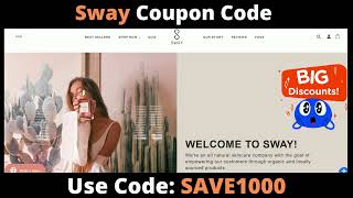 Use Code Save1000 Sway Coupon Code Sway Discount Code