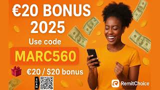 Get €20 FREE  | 💶  🌍 | RemitChoice Promo Code: MARC560