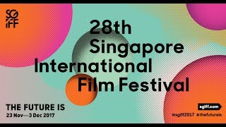 Festival Trailer | SGIFF 2017