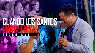 Video thumbnail of "PEDRO CANIL - CUANDO LOS SANTOS MARCHEN YA! EN VIVO DESDE CHUISAMAYAC"