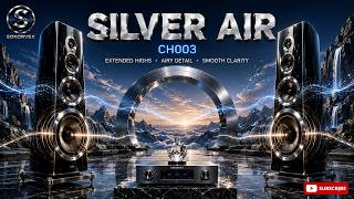 SILVER AIR CH003 Extended Highs • Airy Detail • Smooth Clarity | SONORVEX SILVER AIR CH003 Extended Highs • Airy Detail • Smooth Clarity | SONORVEX