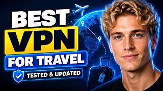 Best VPN for Travel — Which ONE Should You Actually Pack