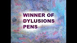 WINNER OF DYLUSIONS PAINT PENS!!