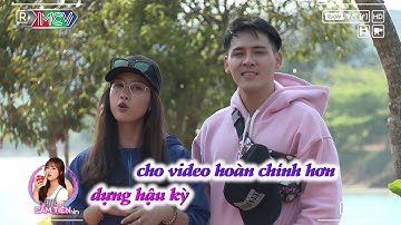 Khi bạn làm MV và những nụ hôn khiến PHIM GIẢ THÀNH THẬT 💋💋💋