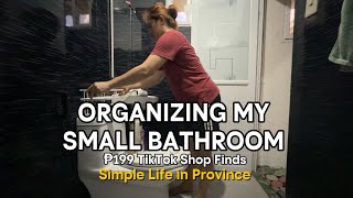 Organizing My Small Bathroom for ₱199 TikTok Shop Finds | Simple Province Life