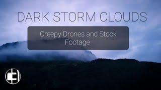 DARK STORM CLOUDS | Creepy Drones and Stock Footage | Free