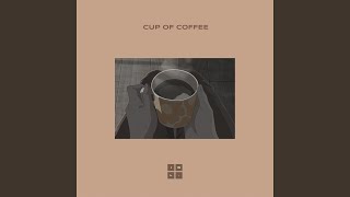 Cup of Coffee