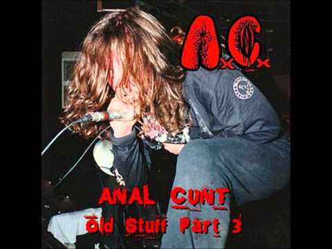 Anal Cunt - I'm Glad I'm Not A Girl