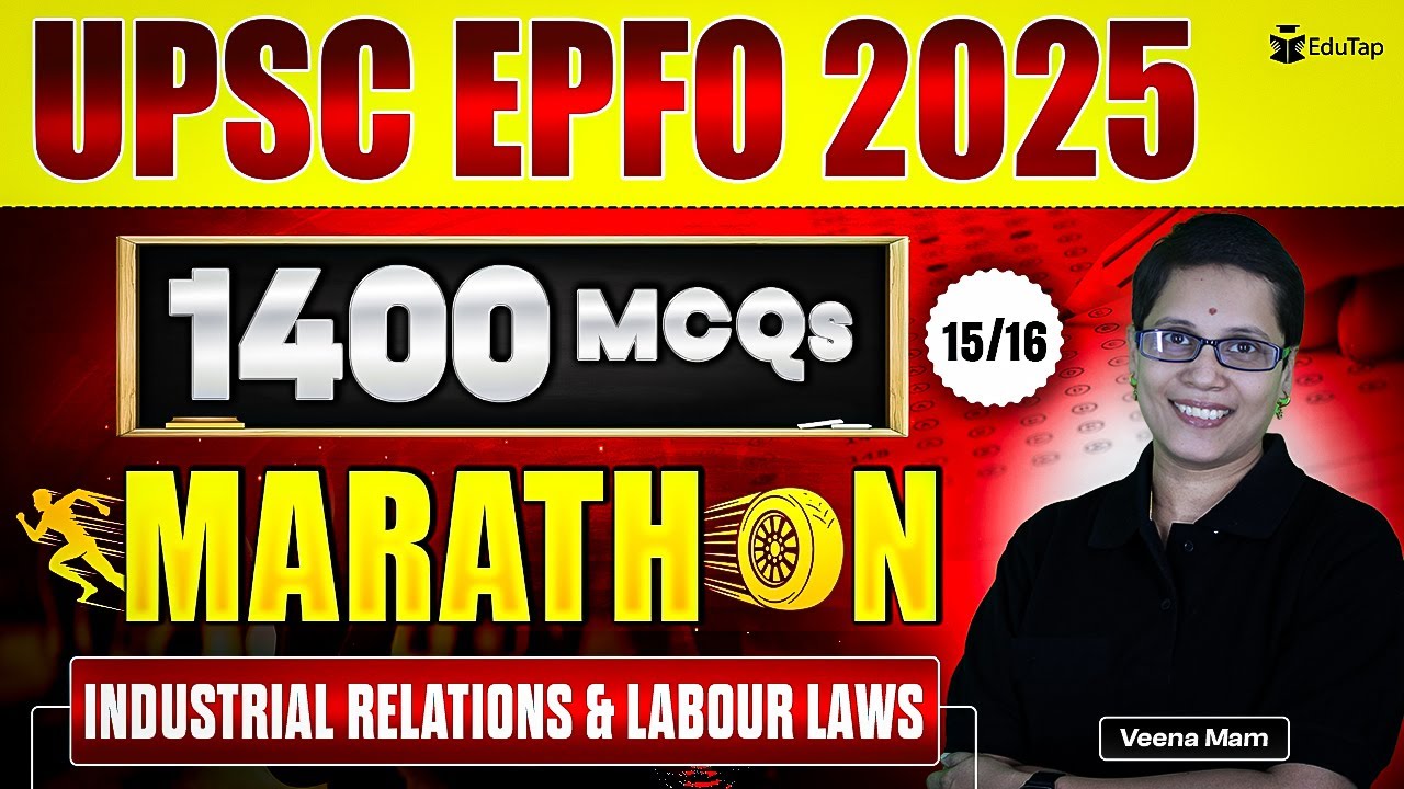 UPSC EPFO Industrial Relations and Labour Laws Marathon 2025 | UPSC ...