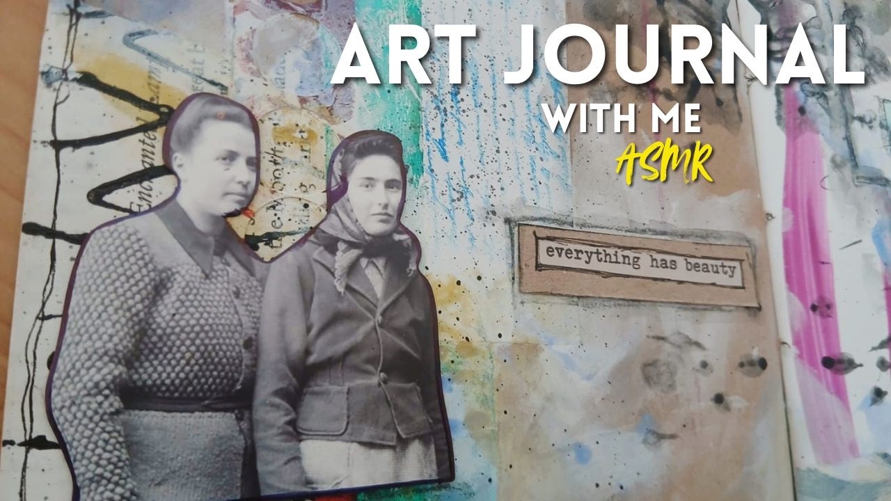 Art Journal With Me: Mixed Media Layers & Watercolor (38 Min Real Time, No Talking ASMR)