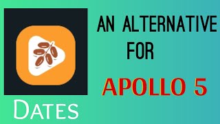 Dates Alternative Android App For Apollo 5