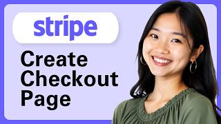 Learn How To Create Stripe Checkout Page