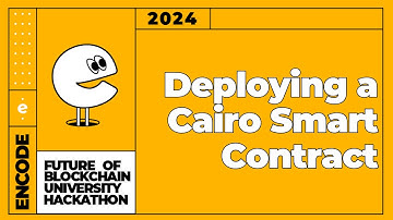 Deploying a Cairo Smart Contract - Future of Blockchain University Hackathon 2024