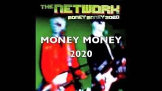 Video thumbnail of "The Network-Money Money 2020+lyrics"