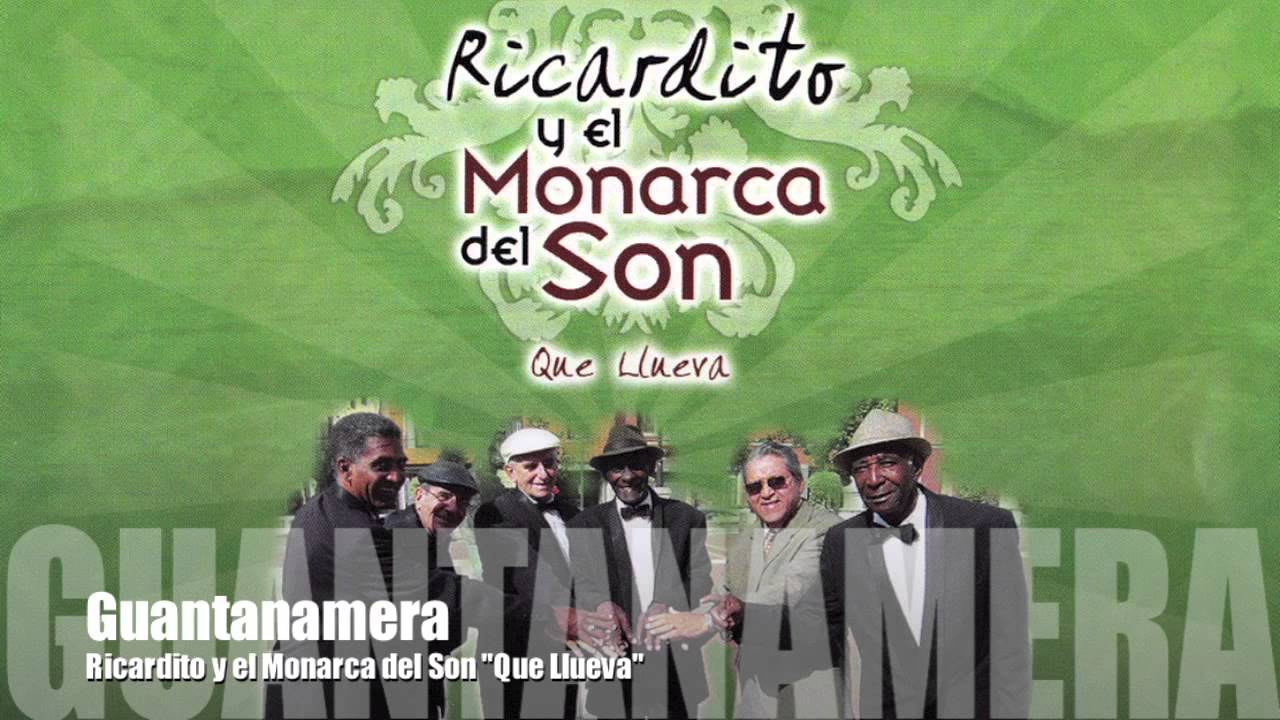 Ricardito y el Monarca del Son - Guantanemera