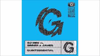 Dj Mes, Sinner James - Quintessential Extended Mix 2023