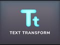 Text Transform chrome extension