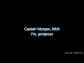 XXXTENTACION - BitchCallMeCaptainMorgan (Lyrics)