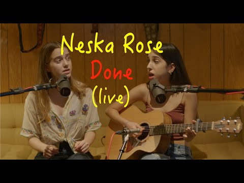 Neska Rose - Done (Live)