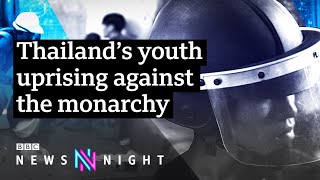 Why are young activists in Thailand protesting against the monarchy? - BBC Newsnight