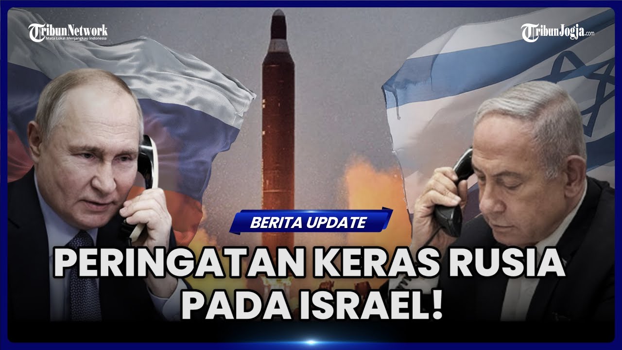 RUSIA PERINGATKAN ISRAEL, SERANGAN KE FASILITAS NUKLIR IRAN BISA MEMICU ...