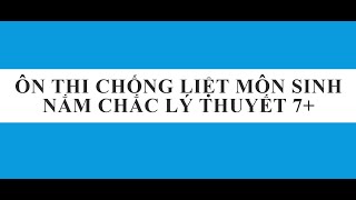 10 đề ôn thi chống liệt môn Sinh - Đề 1