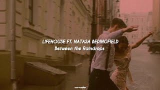 Between the raindrops (lyrics) - Lifehouse