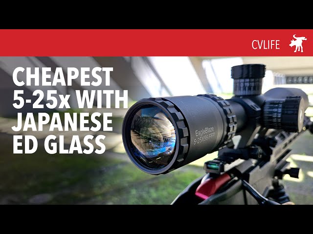 Cheapest 5-25x56 FFP scope with Japanese ED Glass?! CVLife Eagle