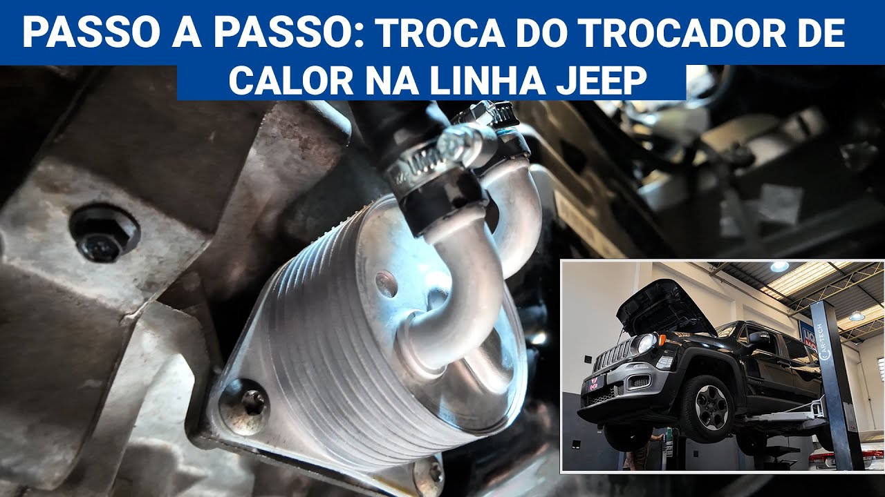 PASSO A PASSO: TROCA DO trocador de calor na linha Jeep. É problemático? Devo trocar?