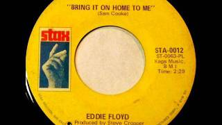 Bring It On Home To Me Eddie Floyd &#39;69  45 Stax  STA 12