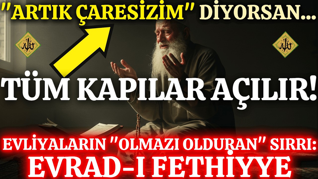 40 Gün Evrad-ı Fethiyye: Manevi Fetih Kapısı ve Faziletleri