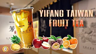 Yifang 一芳 Taiwan Fruit Tea 台灣水果茶 フルーツティー in Singapore