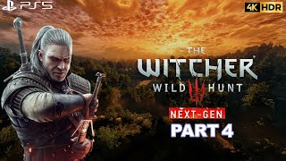 The Witcher 3 Next Gen Walkthrough Part 4 PS5 Gameplay 4K 60FPS HDR