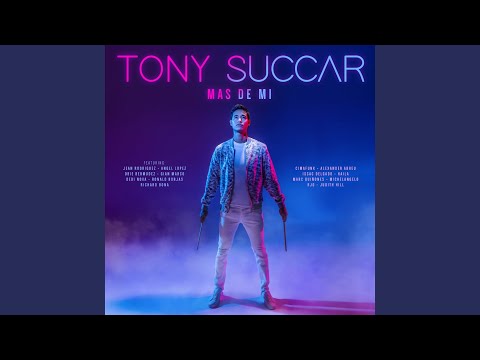 Tony Succar – Mas De Mi Stream Tony Succar | Listen to Mas De Mi playlist online for