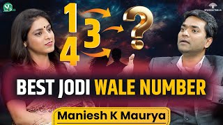 किन NUMBERS की बनती हैं BEST जोड़ियां? । 1-9 Money & Wealth Numerology Secrets । Maniesh K Maurya