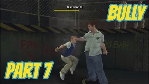 BULLY Playthrough Vs Russell Part 7 PS4 (Canis Canem Edit)