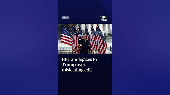 BBC apologizes toTrump over misleading edit