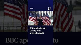BBC apologizes toTrump over misleading edit