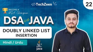 DSA Tutorial #22: Doubly Linked List in Java | Insertion at Start, End &amp; Index (Hindi/Urdu) 2025