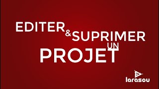 11- Editer et Supprimer un projet screenshot 1