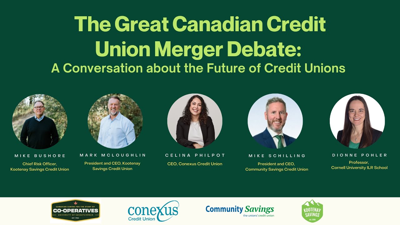 The Great Canadian Credit Union Merger Debate: A Conversation about the Future of Credit Unions