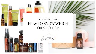 Free Friday LIVE: How to Know What Oils to Choose Ep. 14 screenshot 2