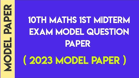 10th maths first midterm exam question paper 2023 | 10th std 1st midterm exam question paper 2023
