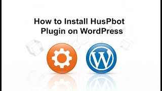 How to Install HubSpot Plugin on WordPress