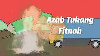 AZAB TUKANG NYINYIR DAN NYEBAR FITNAH | ANIMASI AZAB | SINETRON AZAB