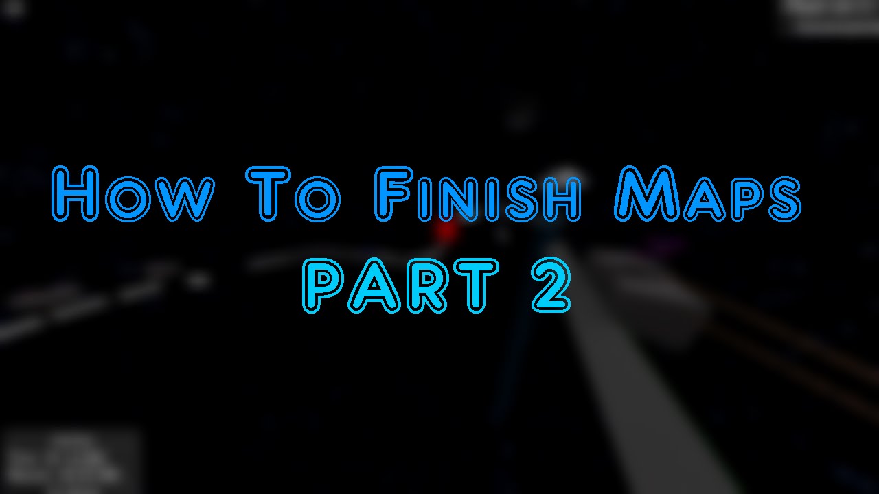 ROBLOX | How to Finish Maps PART 2!! video editing software free