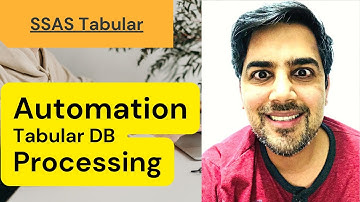 SSAS Tabular Model Processing Automation using SQL Server Agent - 14 (SQL Server Analysis Services)