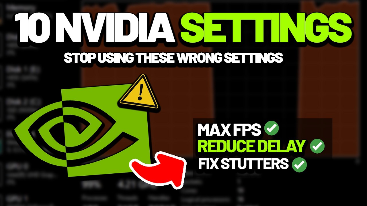 10 NVIDIA Settings That Are Killing Your FPS & Increasing Input Lag ...