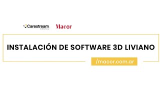 Instalación De Software 3D Liviano - Carestream Dental